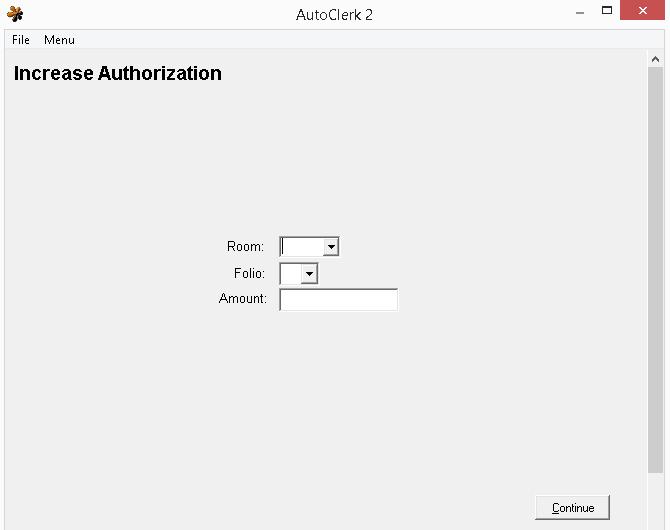 Figure 20: Increase an Authorization 3. In the Room field, enter a room number or click on the menu. The Increase Auth for What Room box opens. a. Double click on the desired room number and folio.