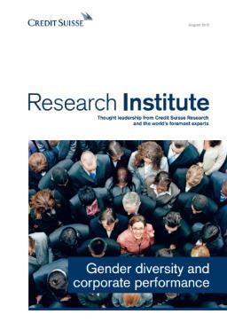 1,2 Mary Curtis, Gender Diversity and Corporate Performance, Credit Suisse Research Institute, August 2012. 3 Roy D.