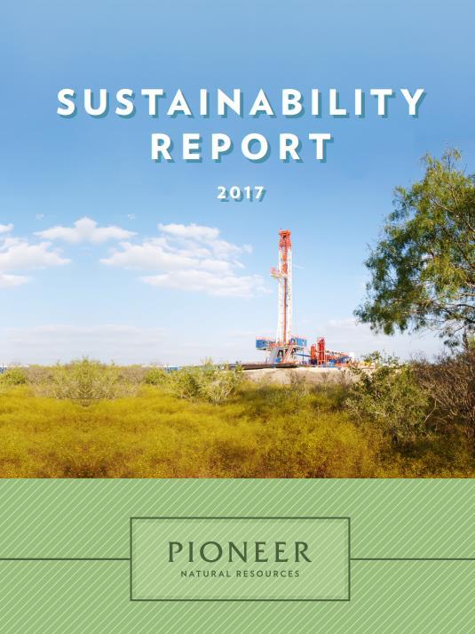 SUSTAINABILITY - PIONEER S PERSPECTIVE Objective: Protect the environment and ensure the health and safety of employees and contractors by: Continuing to focus on programs to create an incident-free