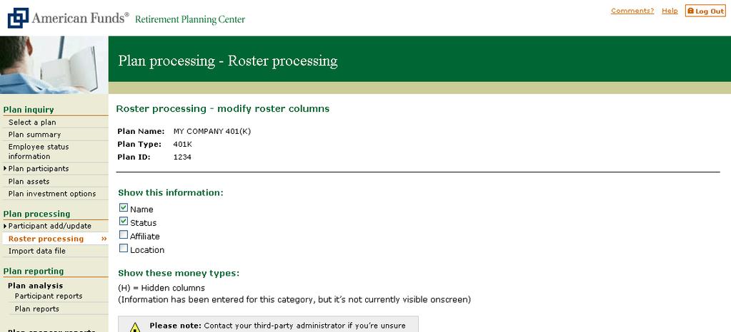 Roster processing modify roster columns You can click on the Modify columns button on the roster processing screen to make it easier to