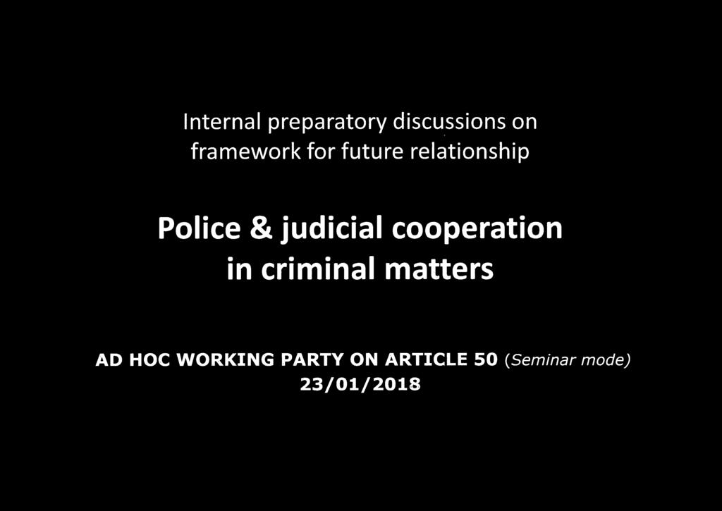cooperation in criminal matters ÄD HOC