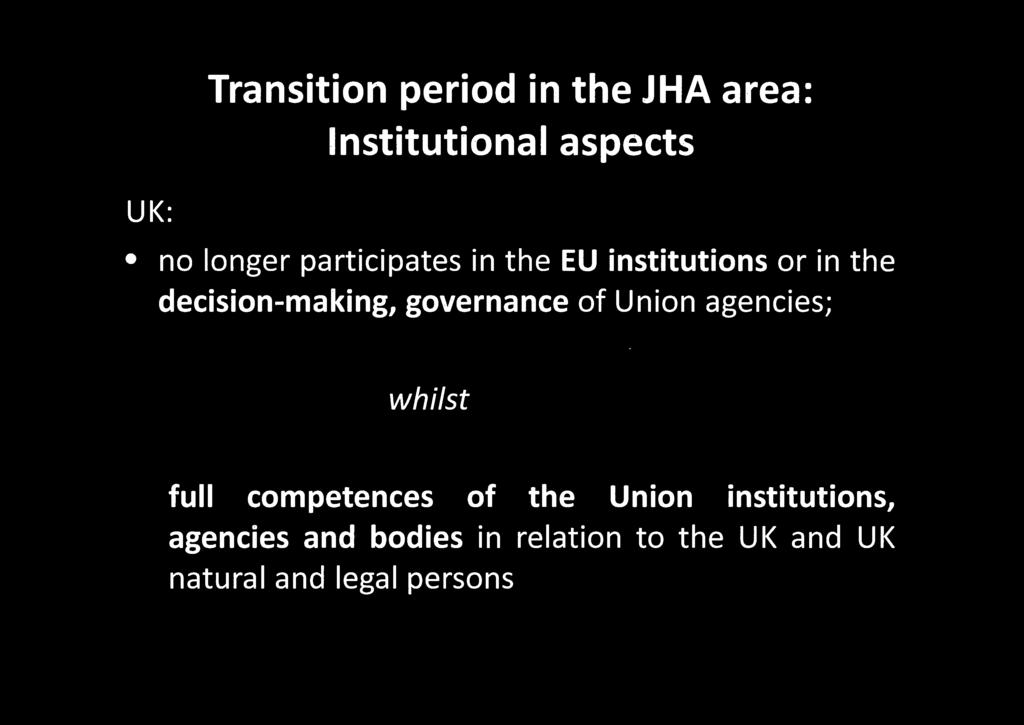 governance of Union agencies; whilst full competences of the Union