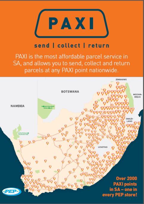 PAXI Leverage footprint of 5 000 stores Current focus on developing and testing systems Challenges: pricing model, speed and logistics Next phase is counter-to-counter distribution Send Collect