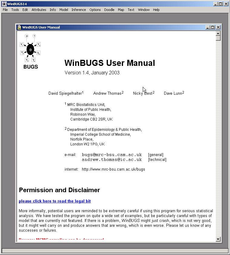 5 The WinBUGS user manual and Examples Vol I and Vol II provide a reference for beginners and novices.