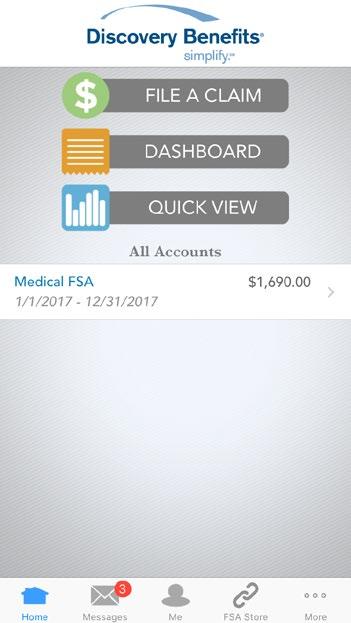 GO MOBILE WITH YOUR FSA To make managing your FSA as simple as possible, be sure to download the Discovery Benefits mobile app,