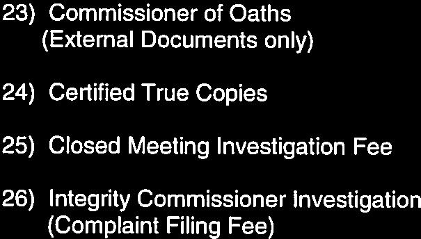 23) Oaths (External Documents only) Commissioner $10.