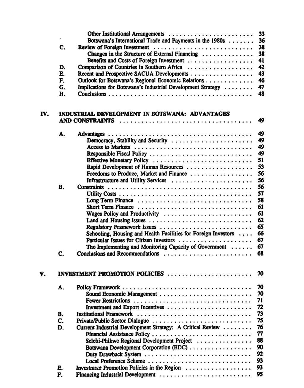 Other Institutional Arrangements... 33 Botwana's International Trade and Payments in the 1980s...... 36 C. Review of ForeignInvestment... 38 Changes in the Structure of External Financing.