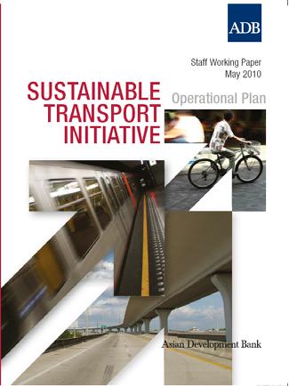 ADB s Sustainable Transport Initiative Priority areas: