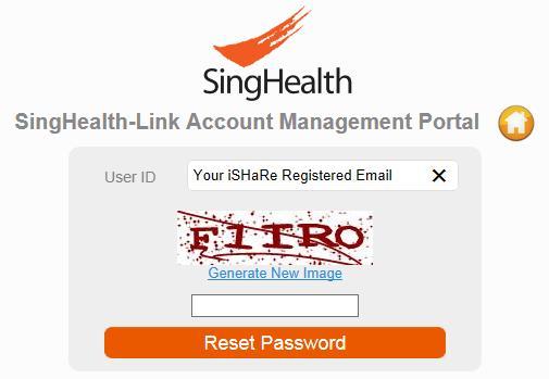 Once you clicked on Forgot Password, you will be directed to the SingHealth-Link Account Portal. Password Reset for Non-SingHealth Staff and Partners After you clicked Forgot Password :.