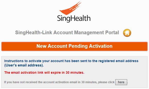 3.. Account Activation for Non-SingHealth Staff and Partners 9 Once registered, you will see the following message requiring