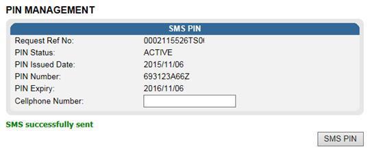 When the PIN request has been sent a message will be displayed to indicate that the