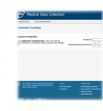 Submit File Submission Tracking Quality Tracking Per the Medical Data Call Reporting Guidebook and the Electronic Transmission User s Guide Upload