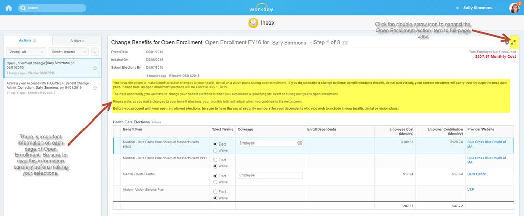 You will see the Action Item Open Enrollment Change in your list of Actions. Click on it to open the Action item.