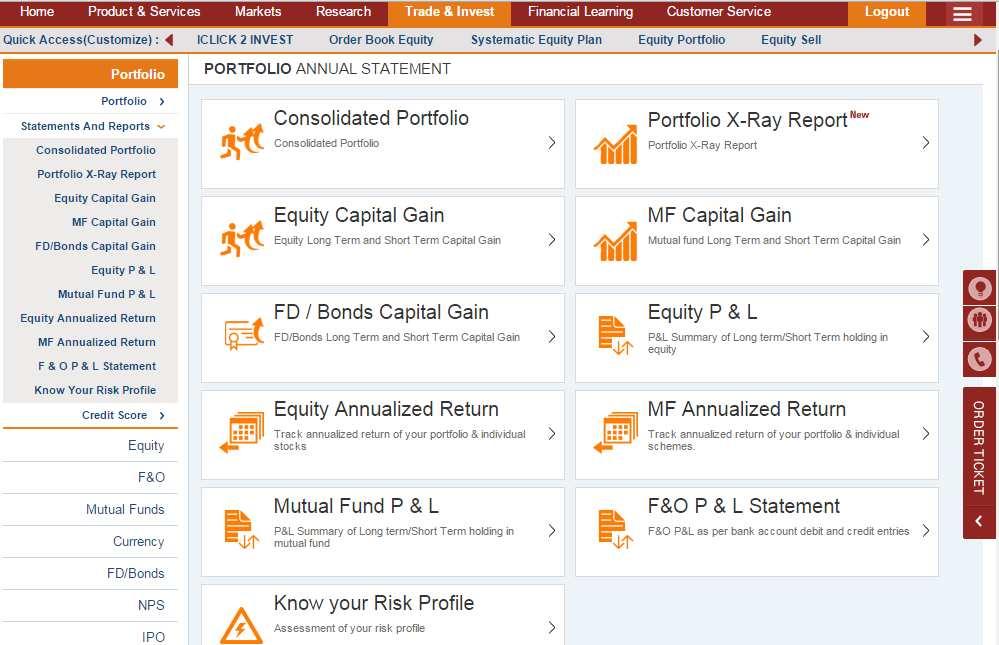 Portfolio features Portfolio Annual Statements offers you all the features under one section.