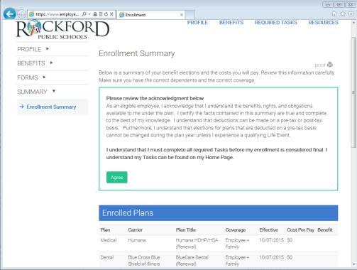 Once you complete the on-line portion of your enrollment you will see this Enrollment