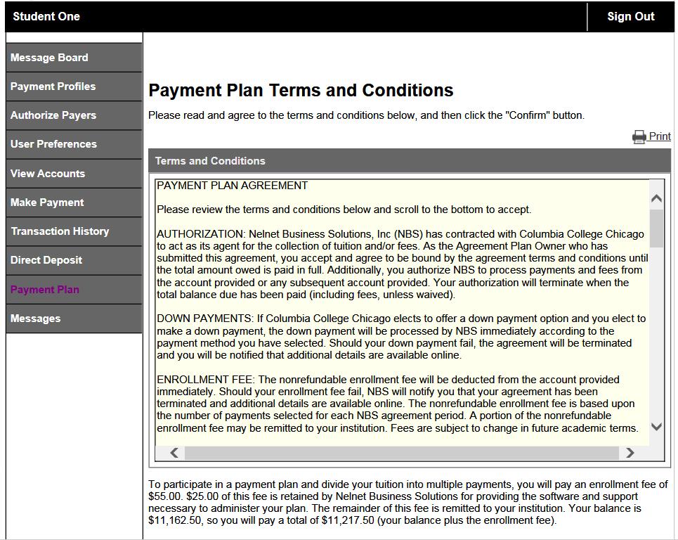 Payment Plan Terms and Conditions The plan owner accepts the terms and conditions of the Payment Plan Agreement at the bottom of this page.