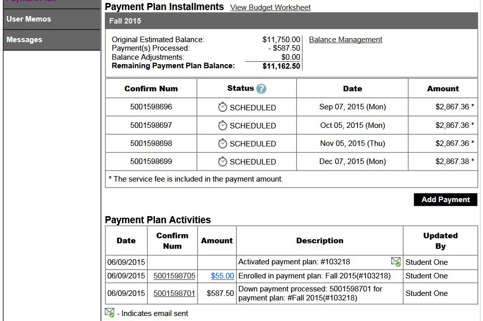 Payment Plan Details continued The Payment Plan Installments section shows the status, payment date and amount of the scheduled payments.