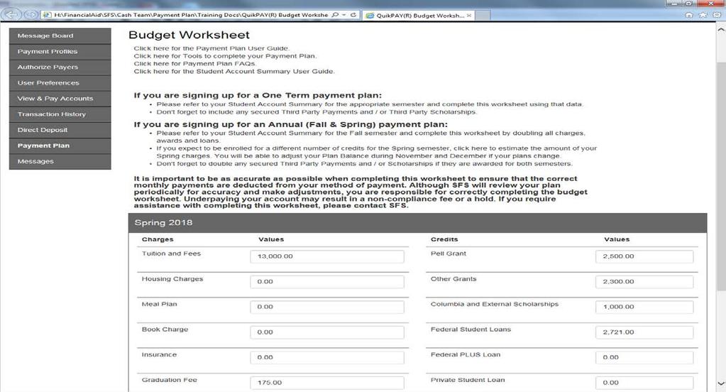 Budget Worksheet The first step in completing the budget worksheet is printing the Student Account Summary from the Oasis portal.