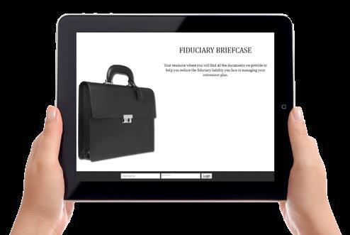 Fiduciary Briefcase Our online, cloud-based file storage system provides 24/7 access to all of your important fiduciary documents.