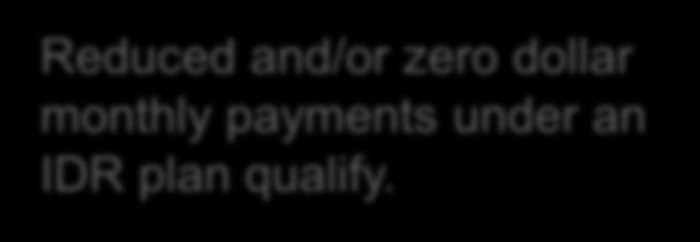 payments under an IDR plan qualify.