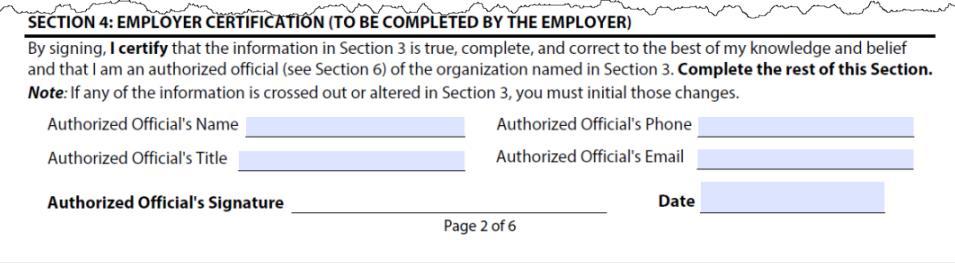 Employment Certification Form Section 4: Employer Certification must be completed by the Authorized Official. Provide all requested information.