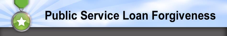 What is Public Service Loan Forgiveness?