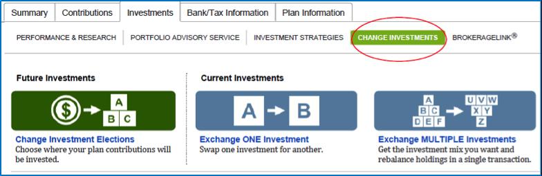 4 From the Investments tab, choose Change Investments. Choose the action you wish to take.