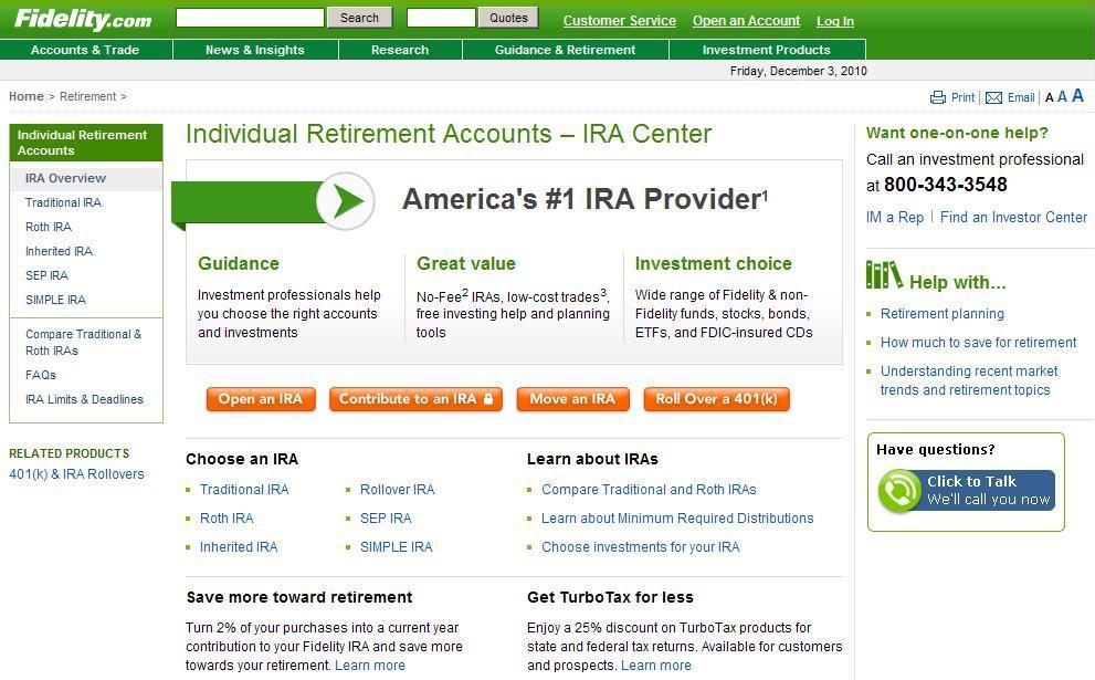 Save More for Retirement Maximize Tax-Advantaged Savings At Fidelity s IRA Center you can: Open an IRA