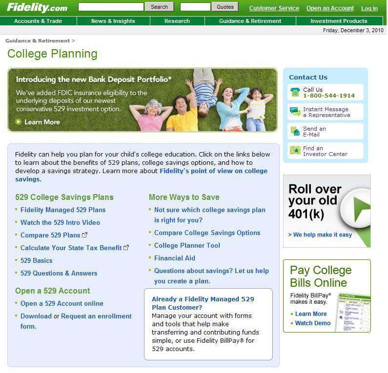 Saving for College Maximize Tax-Advantaged Savings At Fidelity s online College Planning Center you can: Compare college