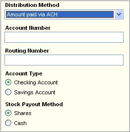 Distribution Method (cont.) Amount paid via ACH Account Number is a required field with a maximum length of 17 alphanumeric characters.