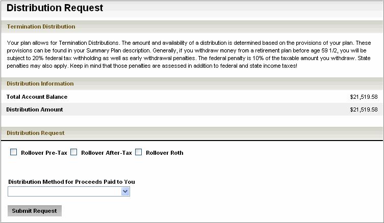 Distribution Request Page The Distribution Request page appears when the participant selects the Paperless Distribution option from the Web menu.