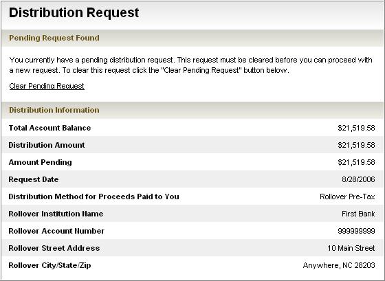 Pending Request Page (Terminations) While a distribution request is pending, a pending request page appears when the participant selects the Paperless