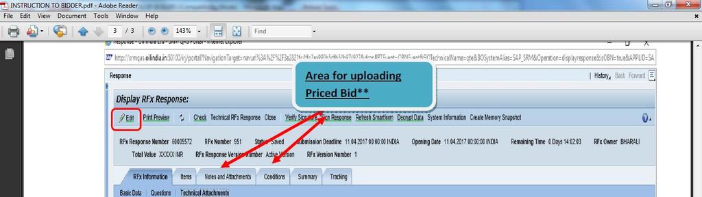 C) Details of prices as per Price Bid format/priced bid to be uploaded