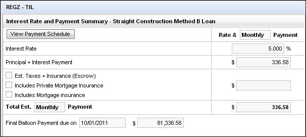 Loan Description: Fixed Rate, Construction, Interest Calculated using the Full Loan (Method B) For a Construction (field ID 19) mortgage, where Method B is used (interest is payable on the entire