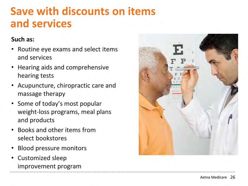 Explain that these are extra discounts that Aetna