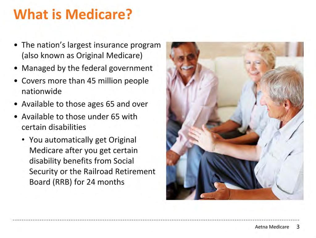 Original Medicare is a federal health insurance program for