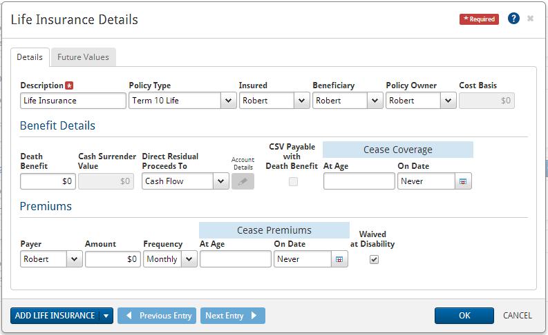 Note: Clicking Add Life Insurance opens a menu where you can select New Life Insurance or Copy of Current.