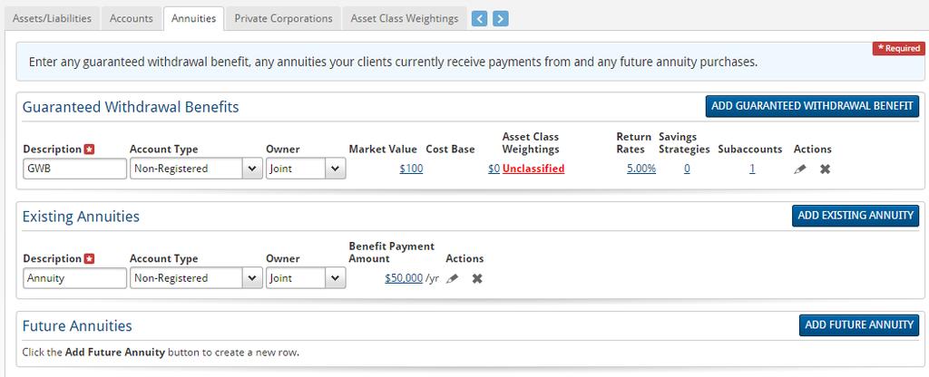 4. Enter a unique Description to identify this annuity, and then select an Account Type and Owner. 5. Click to open the Annuity Details dialog box. Select the Annuitant. 6.