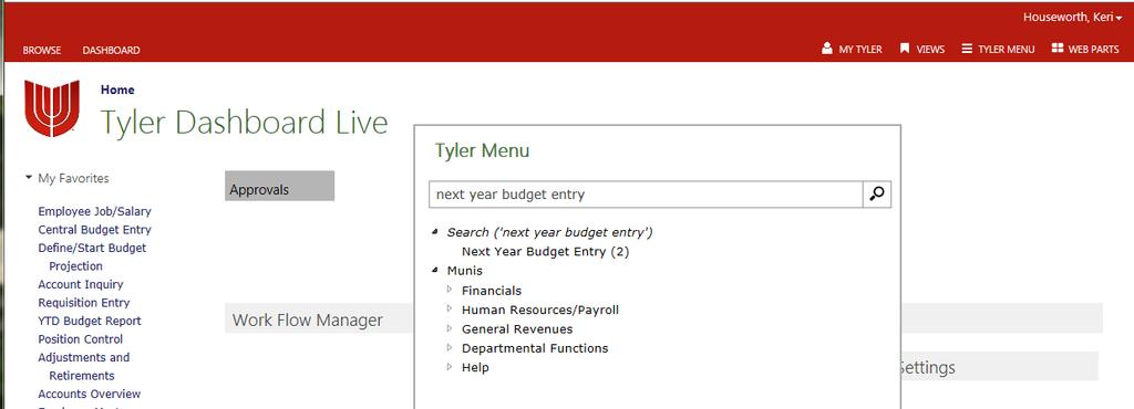 Log into Munis: https://munis.unionps.org:55000/default.aspx 1. Click on TYLER MENU option located in the red ribbon (right side of screen). 2.