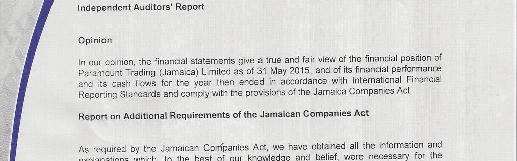 in accordance with International Financial Reporting Standards and comply with the provisions of the Jamaica