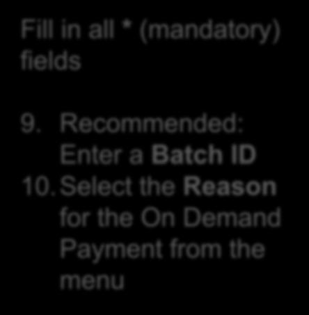 Demand Payment from the menu 2014