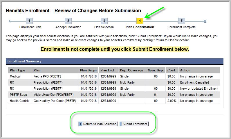 If changes are needed, select the Return to Plan Selection button. If no changes are needed, select the Submit Enrollment button.