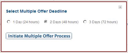 Multiple Offer Process, continued 5. Select the appropriate deadline. 6. The offers in the Multiple Offer round will now be grouped together.