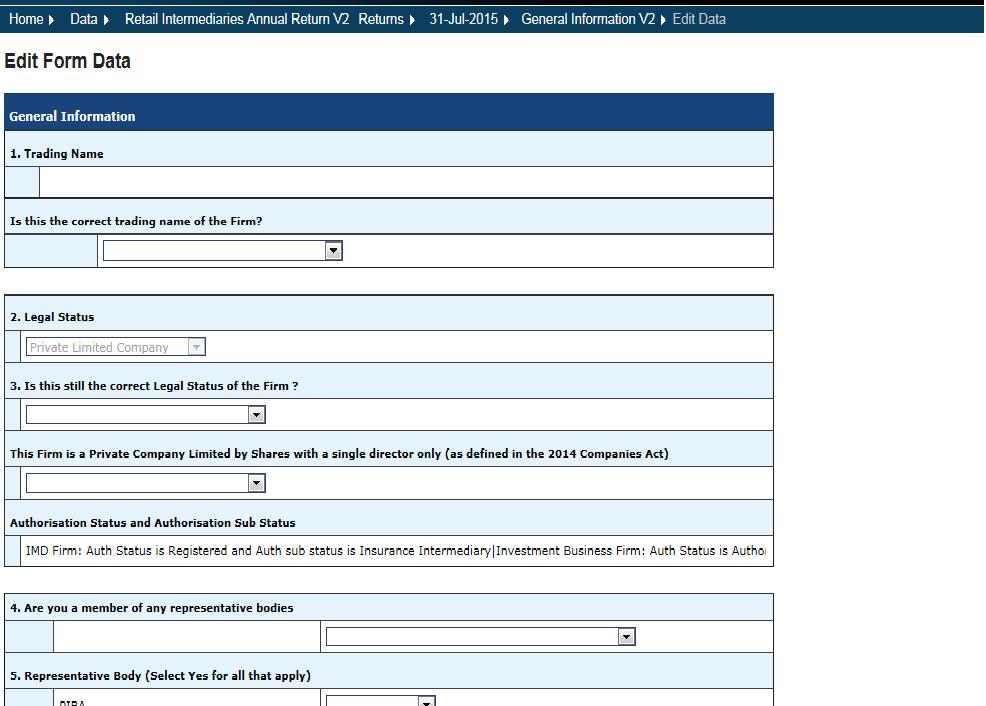 Edit Form Data Mode enables the firm to enter new data into the form or update the existing data.