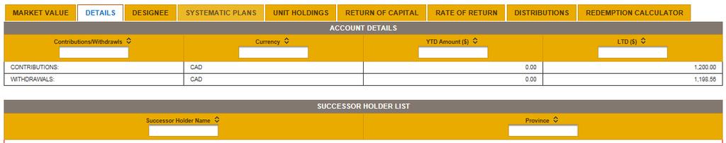 in/out and distribution amounts received SYSTEMATIC PLANS TAB The Systematic Plans tab provides details about the Automatic Withdrawal (AWD), Pre-Authorized Chequing (PAC) and Dollar Cost Averaging