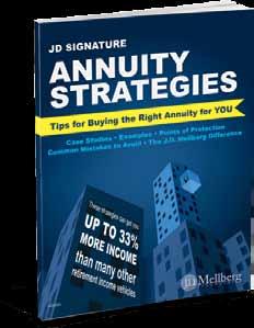 If you re interested in learning more about JD Signature annuities, you can order our report.