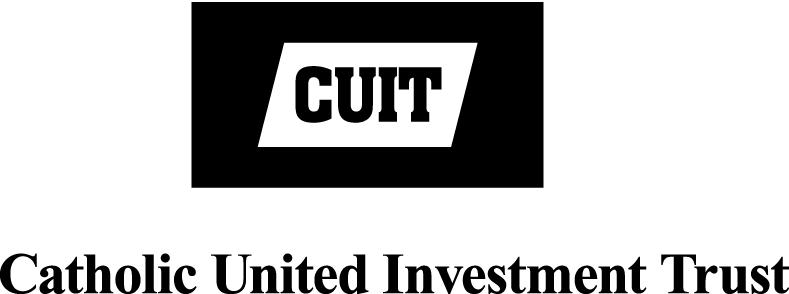 CATHOLIC UNITED INVESTMENT TRUST Fund Series Equity Funds CUIT Balanced Fund CUIT Value Equity Fund CUIT Core Equity Index Fund CUIT Growth Fund CUIT Small Capitalization Equity Index Fund CUIT