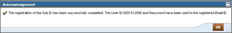 Creating Sub IDs Contact Number Enter Contact number of the authorized signatory /employee 3. Click Create ID.