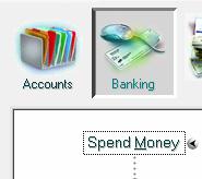 Spend Money 6 Spend Money Click on the Spend Money link in the Banking area. The Spend Money window looks very similar to the layout of a normal handwritten cheque.