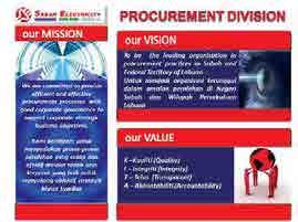 PROCUREMENT DIVISION Procurement division is responsible to improve ability, efficiency, effectiveness, transparency, accountability and integrity in procurement and warehouse management in SESB.